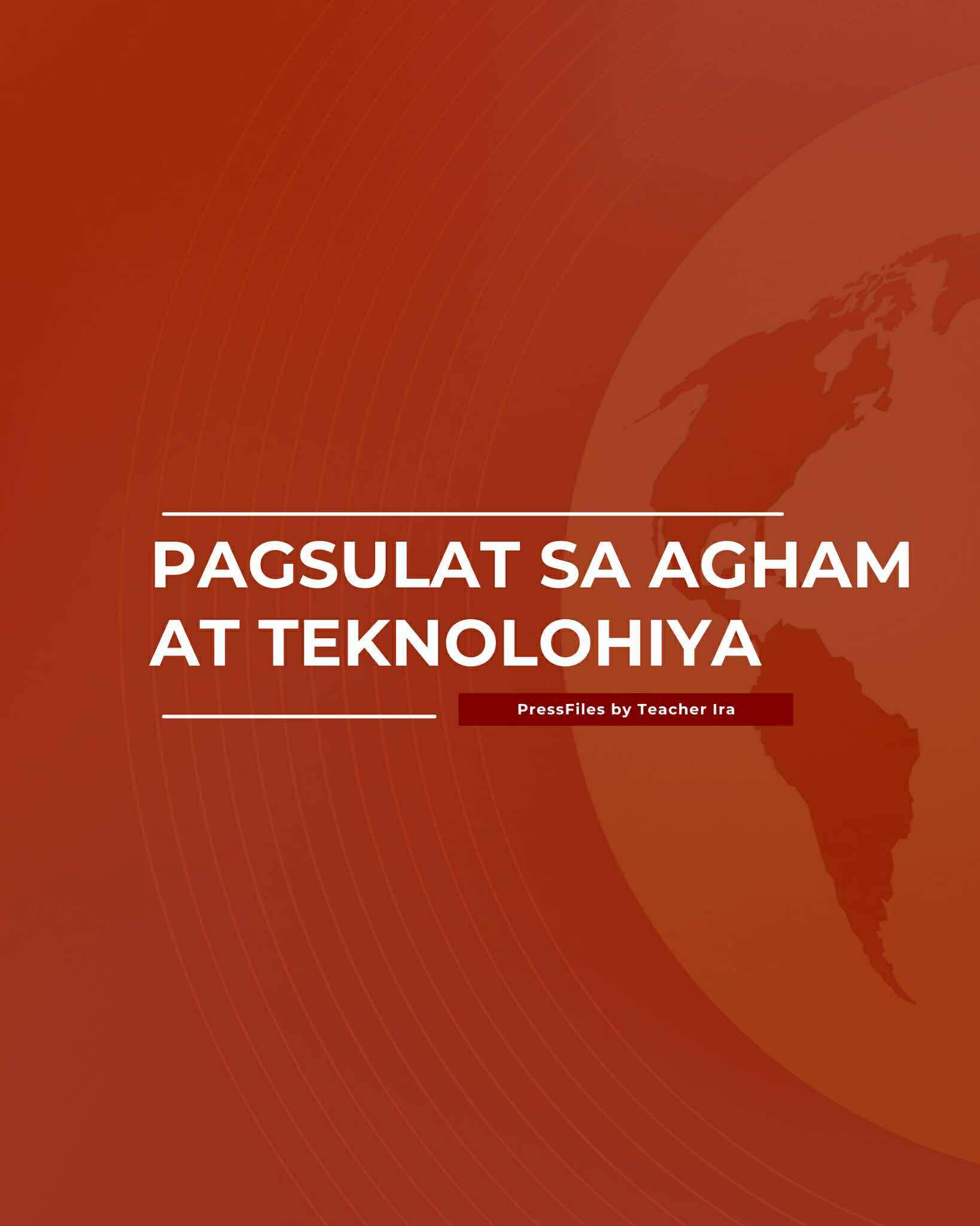 PAGSULAT SA AGHAM AT TEKNOLOHIYA