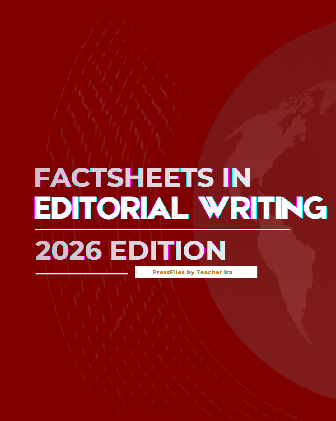 [2026] EDITORIAL WRITING FACTSHEETS