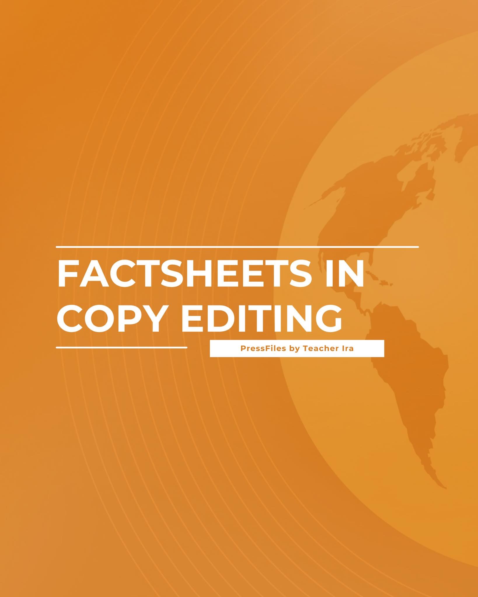 FACTSHEETS IN COPYEDITING AND HEADLINE WRITING