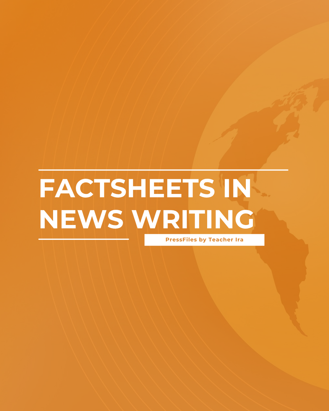FACTSHEETS IN NEWS WRITING [NEW RELEASE]