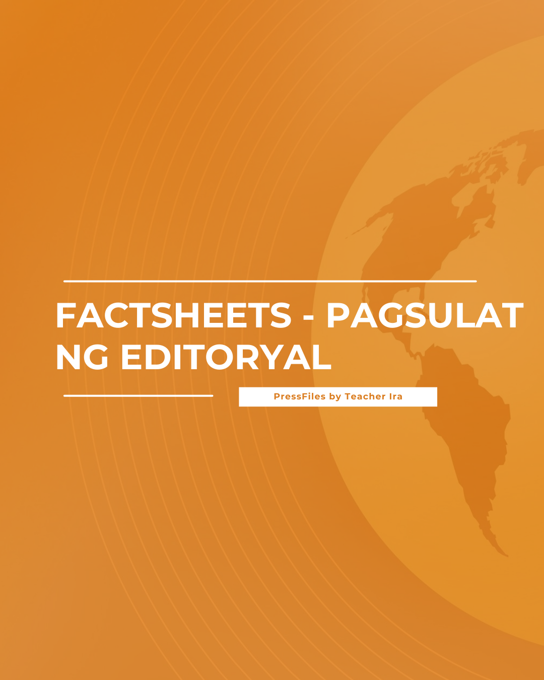 FACTSHEET - PAGSULAT NG EDITORYAL