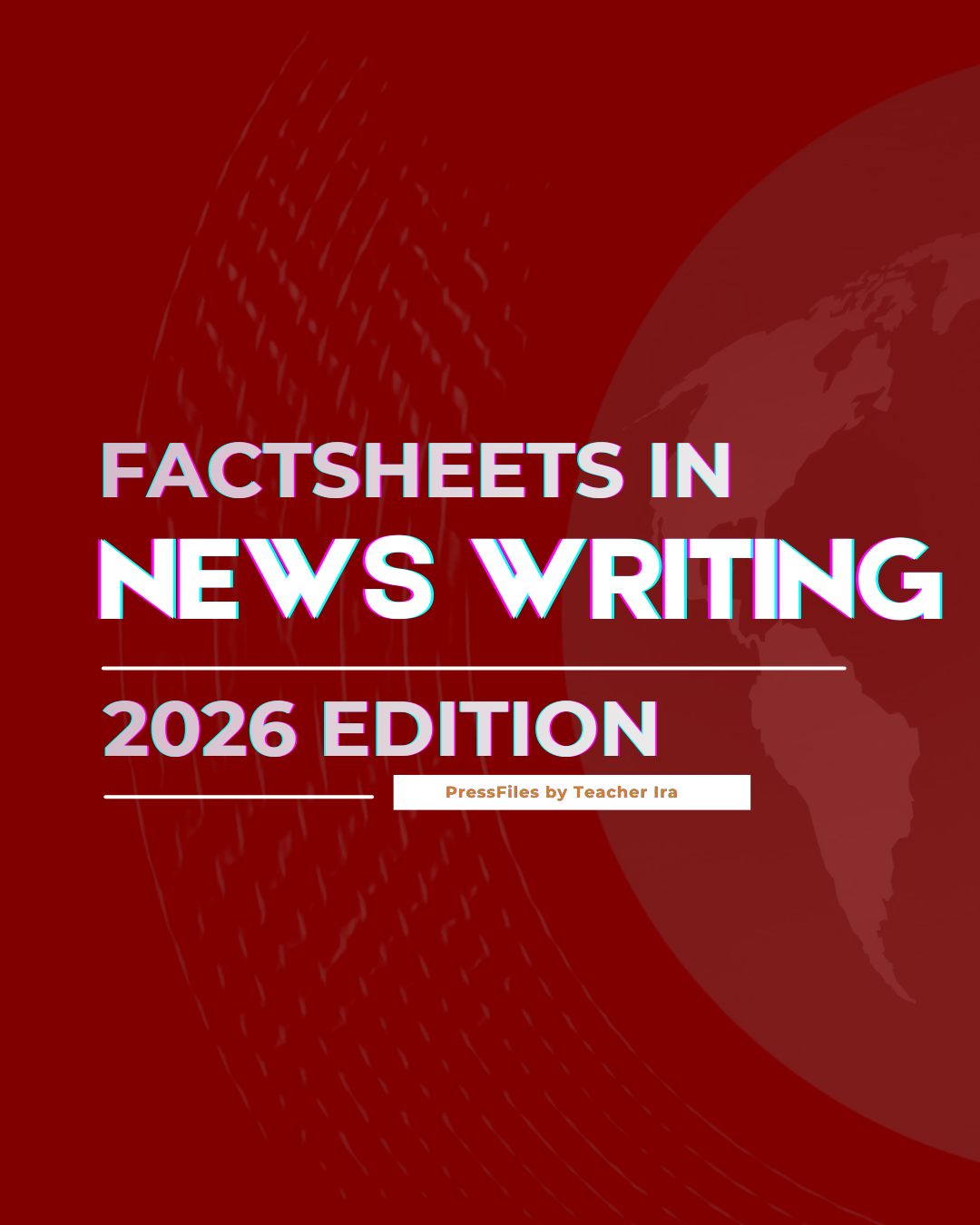 [2026] NEWS WRITING FACTSHEETS
