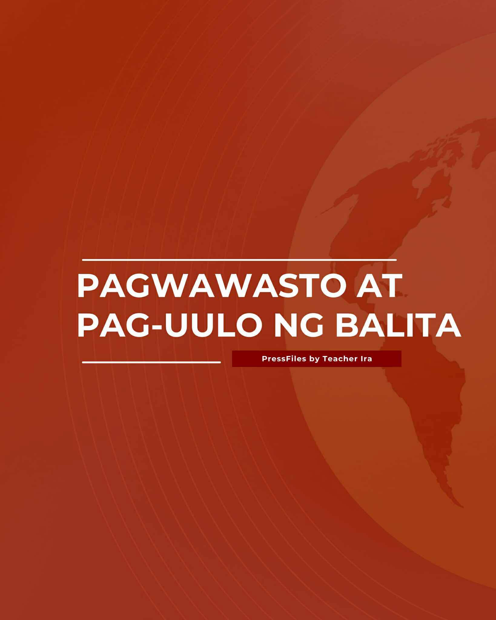 PAGWAWASTO AT PAG-UULO NG BALITA GUIDE