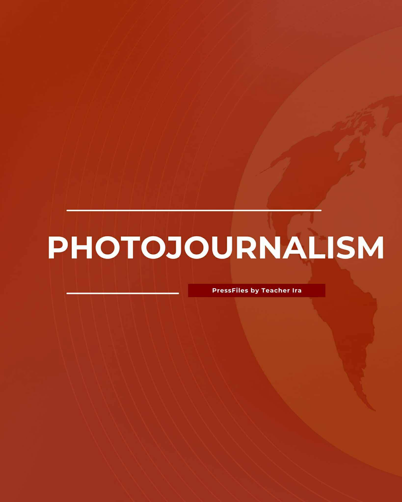 PHOTOJOURNALISM GUIDE